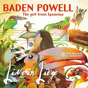 Baden Powell - The Girl From Ipanema (Live In Liege) (2024)