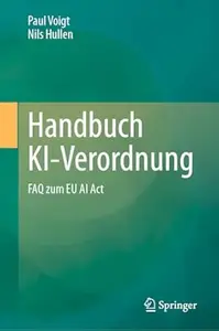 Handbuch KI-Verordnung: FAQ zum EU AI Act