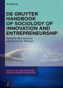 De Gruyter Handbook of Sociology of Innovation and Entrepreneurship