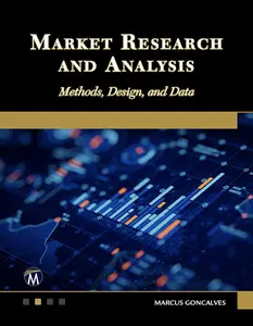 Market Research and Analysis: Methods, Design, and Data