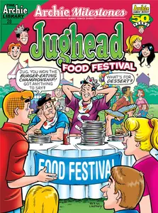 Archie Milestones Jumbo Comics Digest 028-Jughead Food Festival 2025 Digital