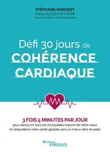 Défi 30 jours de cohérence cardiaque - Stéphanie Noncent