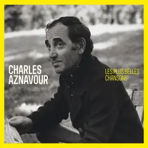 Charles Aznavour - Les plus belles chansons (2025)