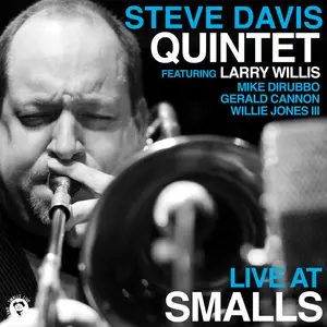 Steve Davis Quintet - Live at Smalls (2010/2025) [Official Digital Download]