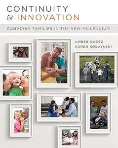 Continuity and Innovation: Canadian Families in the New Millennium