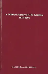 A Political History of the Gambia, 1816-1994