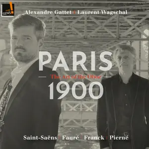 Alexandre Gattet - Paris 1900 - The art of the Oboe (2022) [Official Digital Download 24/96]