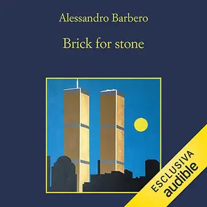 «Brick for stone (Italian Edition)» by Alessandro Barbero