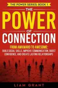 The Power of Connection: From Awkward to Awesome