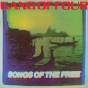 Gang Of Four - Songs Of The Free (1982/2024) [Official Digital Download 24/192]