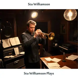 Stu Williamson - Stu Williamson Plays (1956/2024) [Official Digital Download]