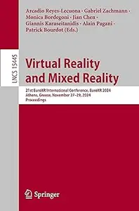 Virtual Reality and Mixed Reality: 21st EuroXR International Conference, EuroXR 2024, Athens, Greece, November 27–29, 20