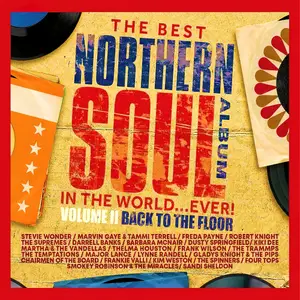 VA - The Best Northern Soul Album In The World...EVER! Back To The Floor (2025)