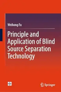 Principle and Application of Blind Source Separation Technology