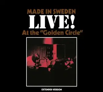 Made In Sweden - Live! At The "Golden Circle" (1970) [Reissue 2002]