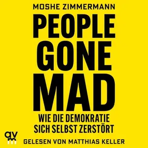 Moshe Zimmermann - People gone mad [Hörbuch]