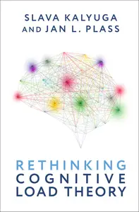 Rethinking Cognitive Load Theory