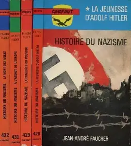 Jean-André Faucher, "Histoire du nazisme, 1920-1945", 4 tomes