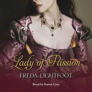 «Lady of Passion» by Freda Lightfoot