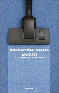 Mariti o Le imperfezioni di Gi - Valentina Diana