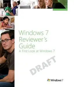 Windows 7 Reviewer’s Guide: A First Look at Windows 7