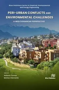 Peri-urban Conflicts and Environmental Challenges: A Mediterranean Perspective