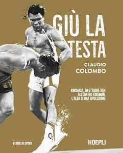 Claudio Colombo - Giù la testa