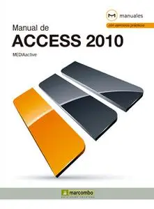 «Manual de Access 2010» by MEDIAactive