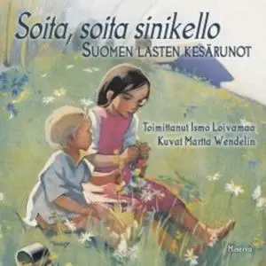 «Soita, soita sinikello» by Ismo Loivamaa