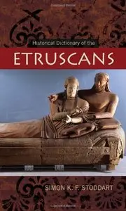 Historical Dictionary of the Etruscans 