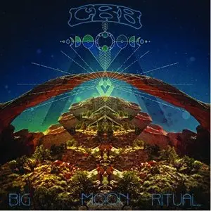 Chris Robinson Brotherhood - Big Moon Ritual (2012)
