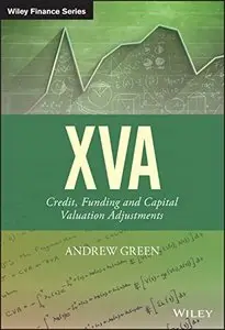 XVA: Credit, Funding and Capital Valuation Adjustments