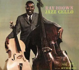 Ray Brown - Jazz Cello (1960) {2003 Verve Music Group} **[RE-UP]**