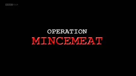 BBC - Operation Mincemeat (2010)