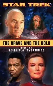 «The Brave and the Bold: Book Two» by Keith R.A. DeCandido