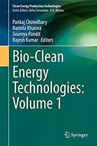 Bio-Clean Energy Technologies: Volume 1