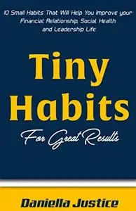 Tiny Habits For Great Results