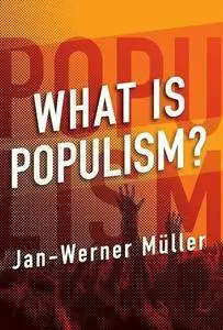 What Is Populism?