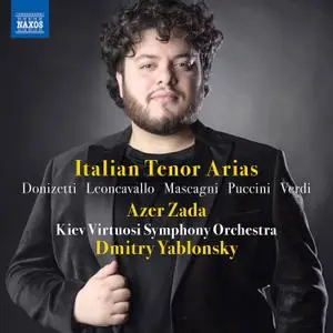 Azer Zada, Kiev Virtuosi Symphony Orchestra & Dmitry Yablonsky - Italian Tenor Arias (2021)