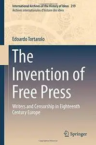 The Invention of Free Press