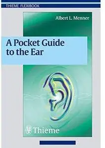 A Pocket Guide to the Ear [Repost]
