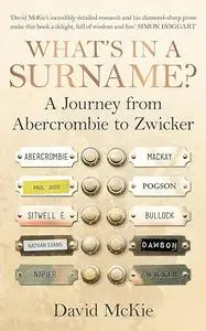 What's in a Surname?: A Journey from Abercrombie to Zwicker