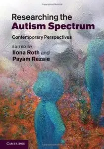 Researching the Autism Spectrum: Contemporary Perspectives (repost)