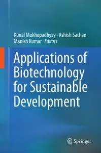 Applications of Biotechnology for Sustainable Development