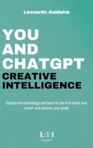 You and ChatGPT - Creative Intelligence