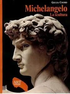 Michelangelo - La scultura (Art dossier Giunti)