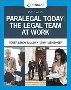 Paralegal Today: The Legal Team at Work, 8th Edition