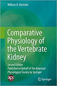 Comparative Physiology of the Vertebrate Kidney