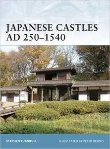 Japanese Castles AD 250-1540 (Fortress, 74)