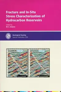 Fracture and in - Situ Stress Characterization of Hydrocarbon Reseruoirs [Repost]